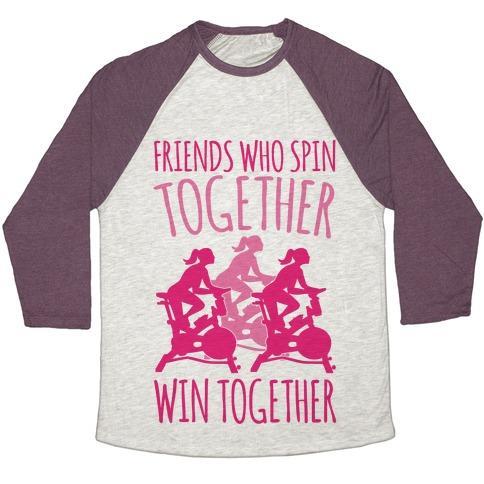 Virgin Teez  Baseball Tee Unisex Tri-Blend Baseball Tee / small / Oatmeal / Maroon FRIENDS WHO SPIN TOGETHER WIN TOGETHER UNISEX TRI-BLEND BASEBALL TEE