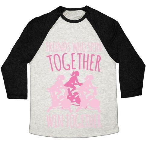 Virgin Teez  Baseball Tee Unisex Tri-Blend Baseball Tee / small / Oatmeal / Black FRIENDS WHO SPIN TOGETHER WIN TOGETHER WHITE PRINT UNISEX TRI-BLEND BASEBALL TEE
