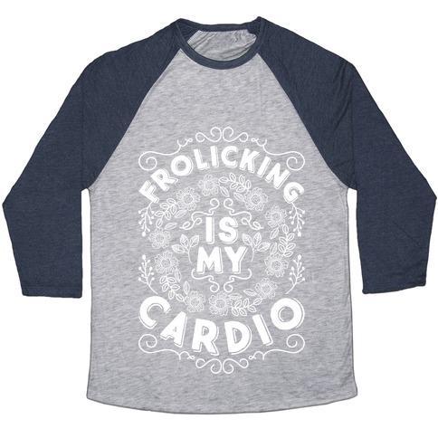 Virgin Teez  Baseball Tee Unisex Tri-Blend Baseball Tee / small / Athletic Gray / Navy FROLICKING IS MY CARDIO UNISEX TRI-BLEND BASEBALL TEE