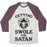 Virgin Teez  Baseball Tee Unisex Tri-Blend Baseball Tee / small / Oatmeal / Maroon GAINING SWOLES FOR SATAN UNISEX TRI-BLEND BASEBALL TEE