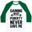 Virgin Teez  Baseball Tee Unisex Classic Baseball Tee / x-small / White/Dark Green GAINING WHAT PUBERTY NEVER GAVE ME UNISEX CLASSIC BASEBALL TEE