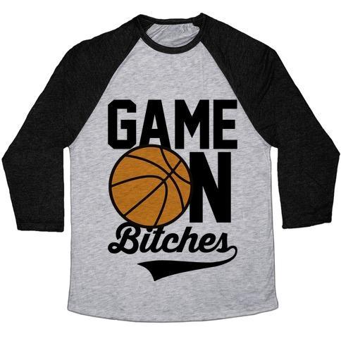 Virgin Teez  Baseball Tee Unisex Tri-Blend Baseball Tee / small / Athletic Gray / Black GAME ON BITCHES BASKETBALL UNISEX TRI-BLEND BASEBALL TEE