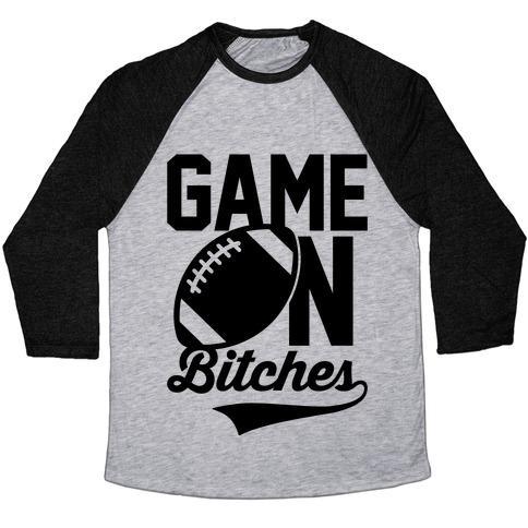 Virgin Teez  Baseball Tee Unisex Tri-Blend Baseball Tee / small / Athletic Gray / Black GAME ON BITCHES FOOTBALL UNISEX TRI-BLEND BASEBALL TEE