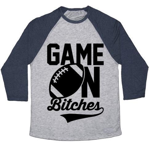 Virgin Teez  Baseball Tee Unisex Tri-Blend Baseball Tee / small / Athletic Gray / Navy GAME ON BITCHES FOOTBALL UNISEX TRI-BLEND BASEBALL TEE
