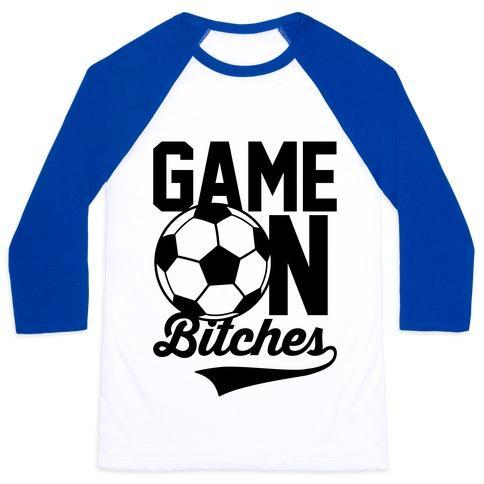 Virgin Teez  Baseball Tee Unisex Classic Baseball Tee / x-small / White/Blue GAME ON BITCHES SOCCER UNISEX CLASSIC BASEBALL TEE