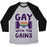 Virgin Teez  Baseball Tee Unisex Tri-Blend Baseball Tee / small / Athletic Gray / Black GAY WITH THE GAINS UNISEX TRI-BLEND BASEBALL TEE