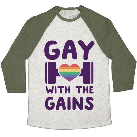 Virgin Teez  Baseball Tee Unisex Tri-Blend Baseball Tee / small / Oatmeal / Moss GAY WITH THE GAINS UNISEX TRI-BLEND BASEBALL TEE
