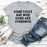Some Folks Are Wise Some Are Otherwise T-Shirt