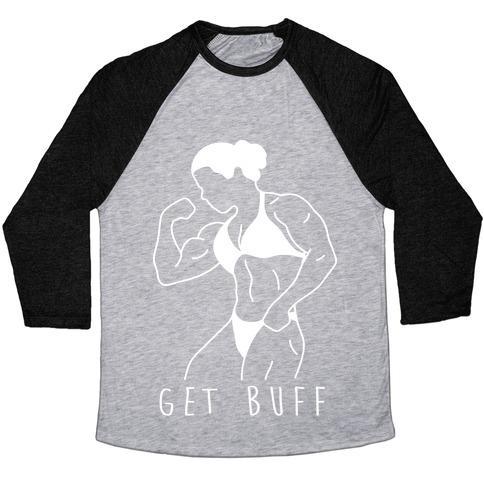 Virgin Teez  Baseball Tee Unisex Tri-Blend Baseball Tee / small / Athletic Gray / Black GET BUFF UNISEX TRI-BLEND BASEBALL TEE
