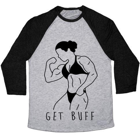 Virgin Teez  Baseball Tee Unisex Tri-Blend Baseball Tee / small / Athletic Gray / Black GET BUFF UNISEX TRI-BLEND BASEBALL TEE