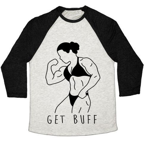 Virgin Teez  Baseball Tee Unisex Tri-Blend Baseball Tee / small / Oatmeal / Black GET BUFF UNISEX TRI-BLEND BASEBALL TEE
