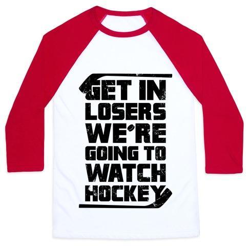Virgin Teez  Baseball Tee Unisex Classic Baseball Tee / x-small / White/Red GET IN LOSERS WE'RE GOING TO WATCH HOCKEY UNISEX CLASSIC BASEBALL TEE