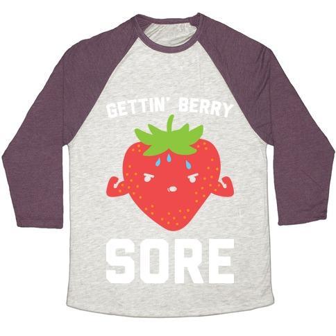 Virgin Teez  Baseball Tee Unisex Tri-Blend Baseball Tee / small / Oatmeal / Maroon GETTIN' BERRY SORE UNISEX TRI-BLEND BASEBALL TEE