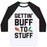 Virgin Teez  Baseball Tee Unisex Classic Baseball Tee / x-small / White/Black GETTIN' BUFF TO STUFF UNISEX CLASSIC BASEBALL TEE