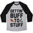 Virgin Teez  Baseball Tee Unisex Tri-Blend Baseball Tee / small / Athletic Gray / Black GETTIN' BUFF TO STUFF UNISEX TRI-BLEND BASEBALL TEE