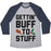 Virgin Teez  Baseball Tee Unisex Tri-Blend Baseball Tee / small / Athletic Gray / Navy GETTIN' BUFF TO STUFF UNISEX TRI-BLEND BASEBALL TEE