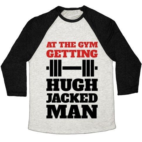 Virgin Teez  Baseball Tee Unisex Tri-Blend Baseball Tee / small / Oatmeal / Black GETTIN' HUGH JACKED MAN UNISEX TRI-BLEND BASEBALL TEE