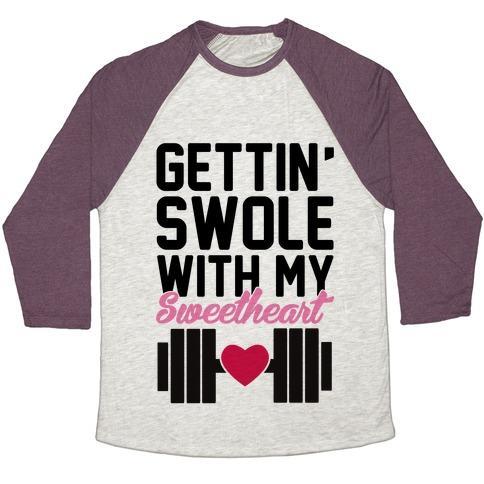 Virgin Teez  Baseball Tee Unisex Tri-Blend Baseball Tee / small / Oatmeal / Maroon GETTIN' SWOLE WITH MY SWEETHEART UNISEX TRI-BLEND BASEBALL TEE