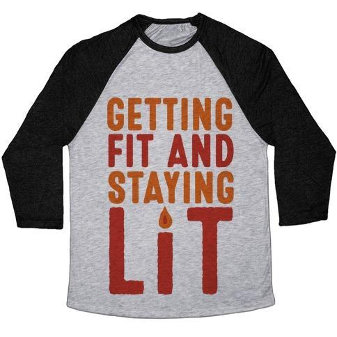 Virgin Teez  Baseball Tee Unisex Tri-Blend Baseball Tee / small / Athletic Gray / Black GETTING FIT AND STAYING LIT UNISEX TRI-BLEND BASEBALL TEE