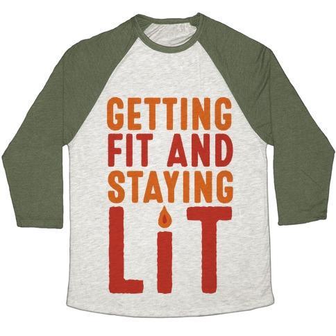 Virgin Teez  Baseball Tee Unisex Tri-Blend Baseball Tee / small / Oatmeal / Moss GETTING FIT AND STAYING LIT UNISEX TRI-BLEND BASEBALL TEE