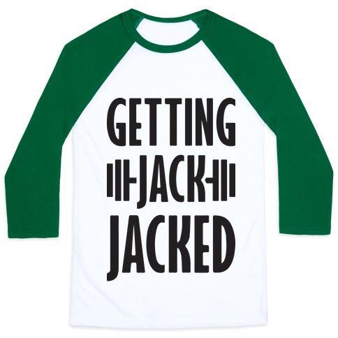 Virgin Teez  Baseball Tee Unisex Classic Baseball Tee / x-small / White/Dark Green GETTING JACK JACKED PARODY UNISEX CLASSIC BASEBALL TEE