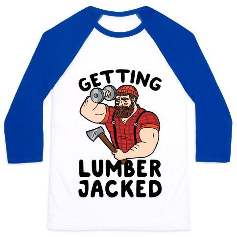 Virgin Teez  Baseball Tee Unisex Classic Baseball Tee / x-small / White/Blue GETTING LUMBERJACKED UNISEX CLASSIC BASEBALL TEE