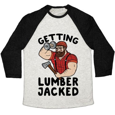 Virgin Teez  Baseball Tee Unisex Tri-Blend Baseball Tee / small / Oatmeal / Black GETTING LUMBERJACKED UNISEX TRI-BLEND BASEBALL TEE