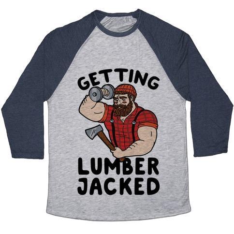 Virgin Teez  Baseball Tee Unisex Tri-Blend Baseball Tee / small / Athletic Gray / Navy GETTING LUMBERJACKED UNISEX TRI-BLEND BASEBALL TEE