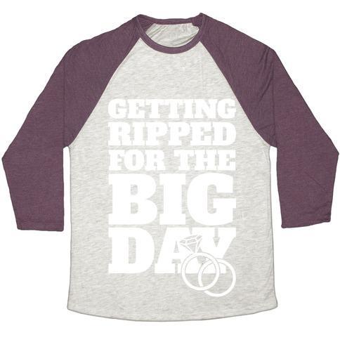 Virgin Teez  Baseball Tee Unisex Tri-Blend Baseball Tee / small / Oatmeal / Maroon GETTING RIPPED FOR THE BIG DAY UNISEX TRI-BLEND BASEBALL TEE