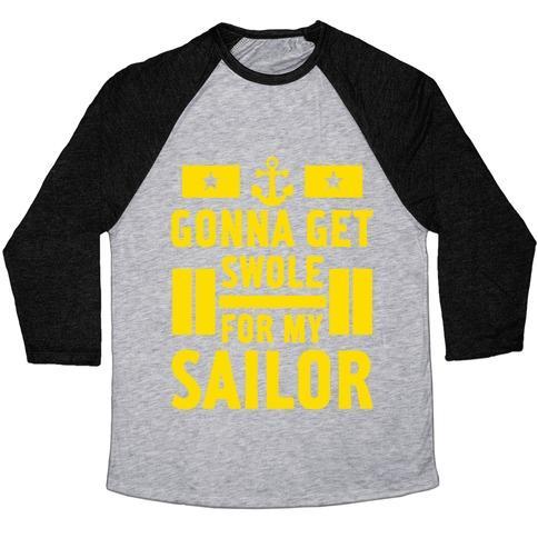 Virgin Teez  Baseball Tee Unisex Tri-Blend Baseball Tee / small / Athletic Gray / Black GETTING SWOLE FOR MY SAILOR UNISEX TRI-BLEND BASEBALL TEE