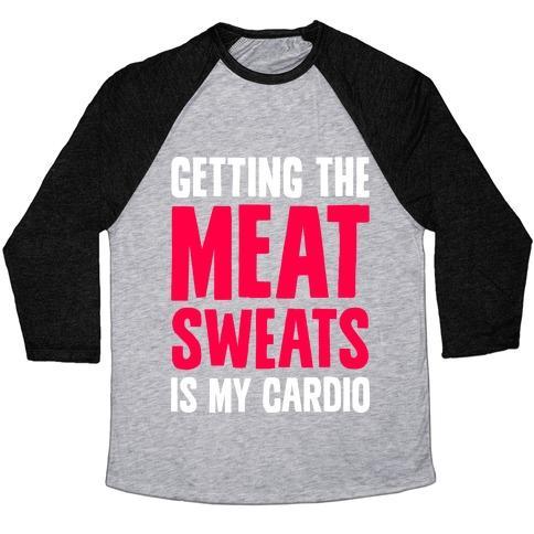 Virgin Teez  Baseball Tee Unisex Tri-Blend Baseball Tee / small / Athletic Gray / Black GETTING THE MEAT SWEATS IS MY CARDIO UNISEX TRI-BLEND BASEBALL TEE