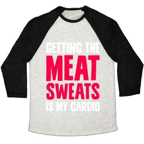Virgin Teez  Baseball Tee Unisex Tri-Blend Baseball Tee / small / Oatmeal / Black GETTING THE MEAT SWEATS IS MY CARDIO UNISEX TRI-BLEND BASEBALL TEE