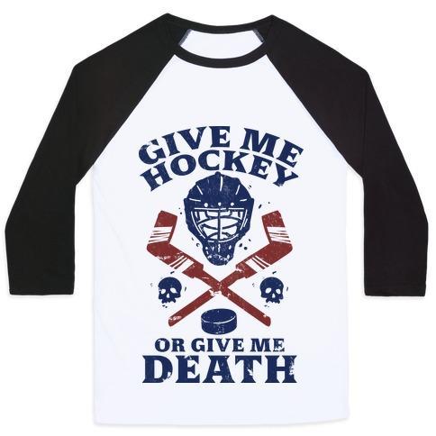Virgin Teez  Baseball Tee Unisex Classic Baseball Tee / x-small / White/Black GIVE ME HOCKEY OR GIVE ME DEATH UNISEX CLASSIC BASEBALL TEE