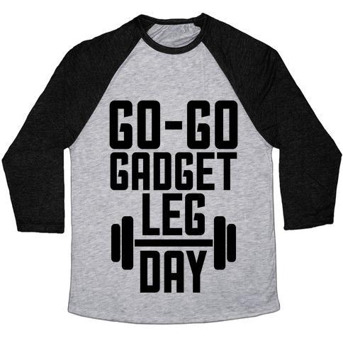 Virgin Teez  Baseball Tee Unisex Tri-Blend Baseball Tee / small / Athletic Gray / Black GO-GO GADGET LEG DAY UNISEX TRI-BLEND BASEBALL TEE