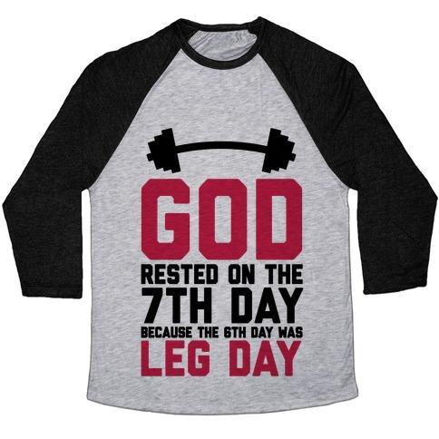 Virgin Teez  Baseball Tee Unisex Tri-Blend Baseball Tee / small / Athletic Gray / Black GOD RESTED ON THE 7TH DAY BECAUSE THE 6TH DAY WAS LEG DAY UNISEX TRI-BLEND BASEBALL TEE