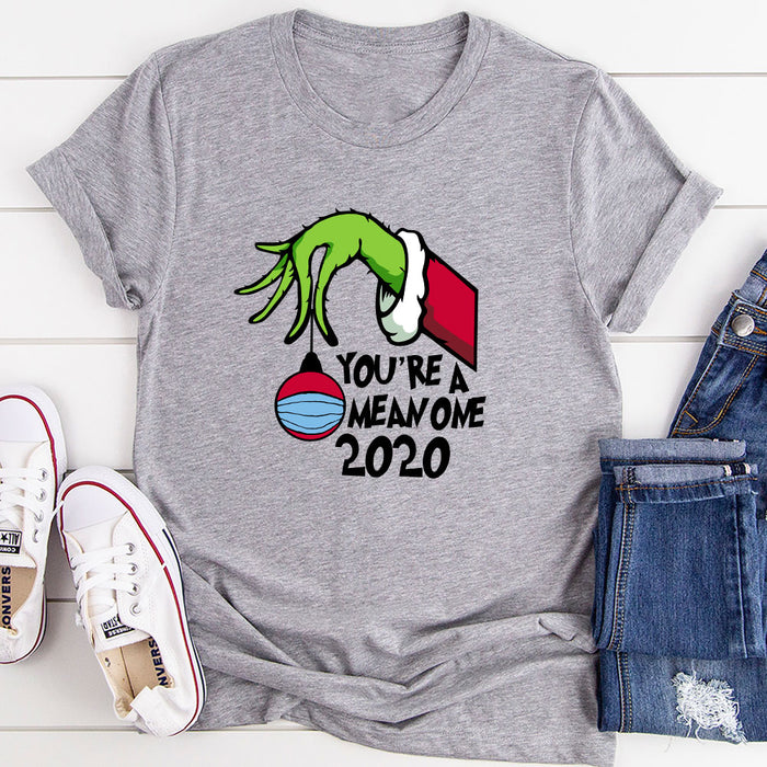 Youre Mean One 2020 T-Shirt