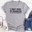 I Dont Spoil My Grandkids T-Shirt