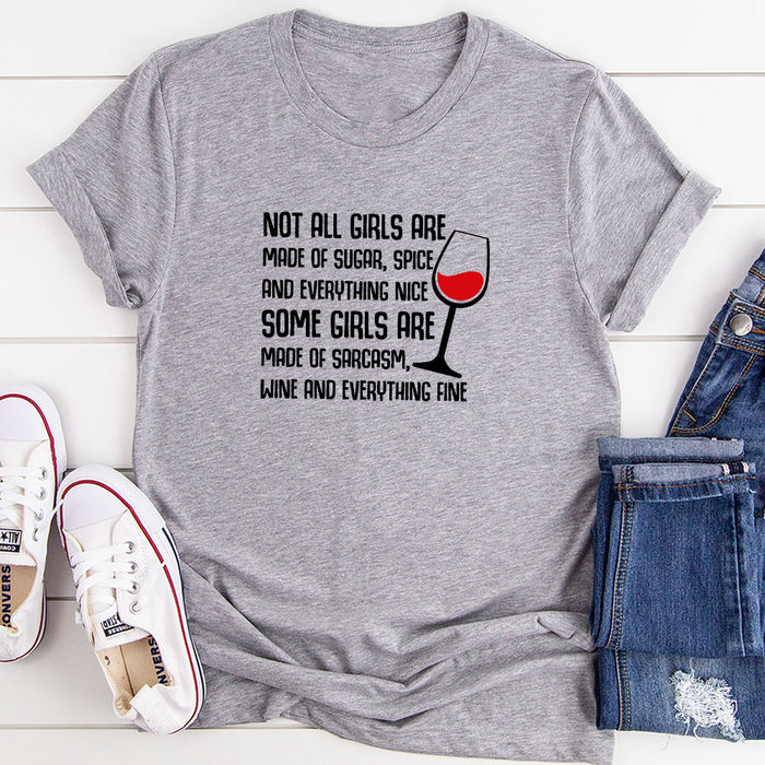 Not All Girls Are Made Of Sugar And Spice And Everything Nice T-Shirt