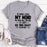 Of Course I Speak My Mind My Head T-Shirt