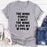 The More People I Meet The More I Love My Dog T-Shirt