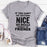If You Cant Say Anything Nice T-Shirt