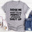 Judge Me When You Are Perfect T-Shirt