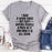 I Had A Mind Once T-Shirt