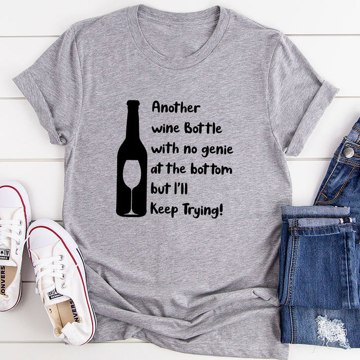 Ill Keep Trying T-Shirt