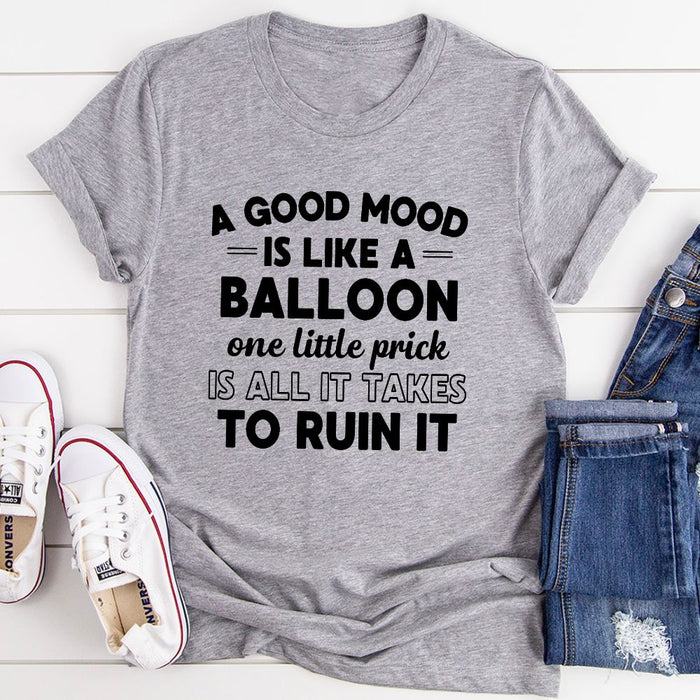 A Good Mood T-Shirt
