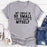 My Circle Is So Small T-Shirt