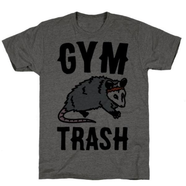 GYM FIT T-SHIRT GYM TRASH OPOSSUM T-SHIRT