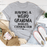 Having A Weird Grandma Builds Character T-Shirt