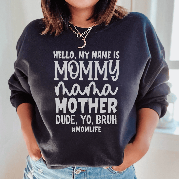 Hello My Name Is Mommy