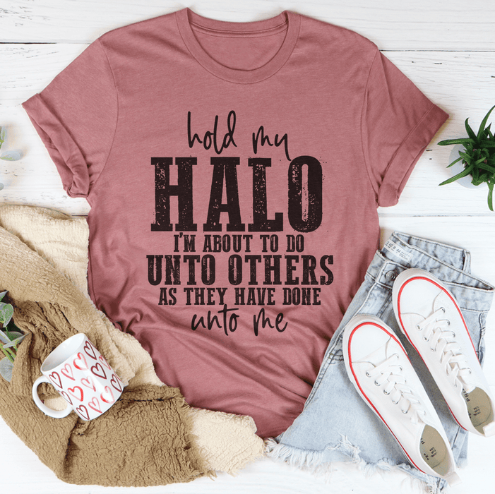Hold My Halo T-Shirt